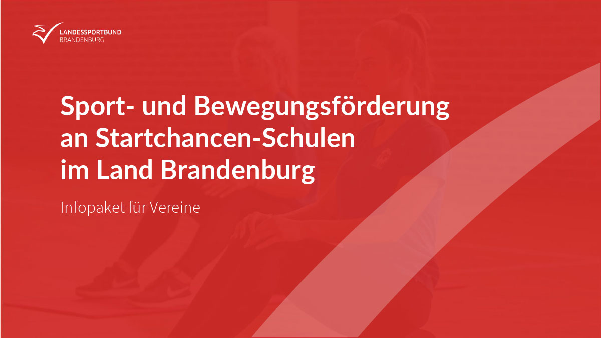 LSB Brandenburg sucht Übungsleiter und Trainer für die Umsetzung des Startchancen-Programms